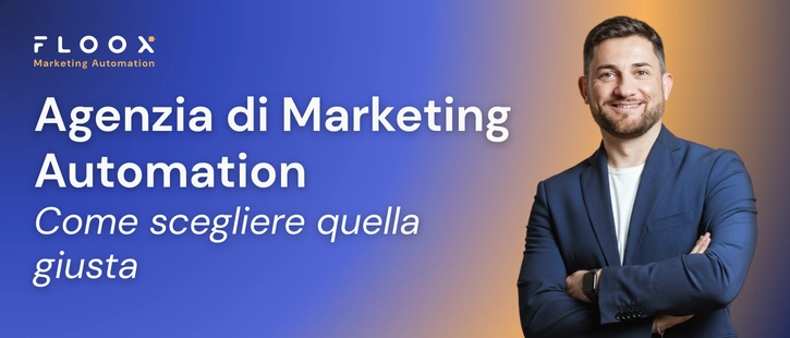 agenzia di marketing automation come scegliere quella giusta
