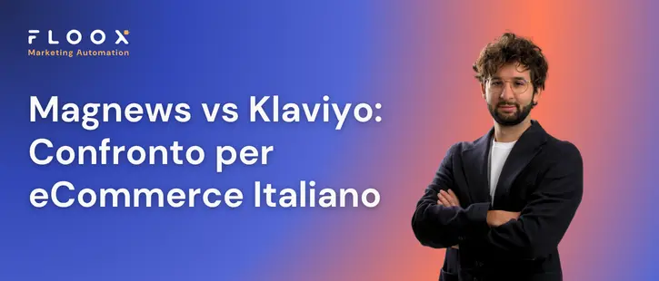 Magnews vs Klaviyo: Confronto per eCommerce Italiano